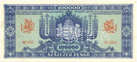 1945. 100.000P kék "M000-000000" sorozattal és sorszámmal "MINTA" perforációval!...