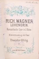 Richard Wagner: Lohengrin. Romantische Oper in 3 Akten. Klavierauszug mit Text v. Th. Uhlig. Leipzig...