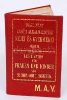 1913 Igazolvány vasúti alkalmazottak nejei és gyermekei részére, fényképes MÁV-igazolvány