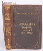 A Nibelungok. Fordította Szász Károly. Pest 1869. Kisfaludy Társaság Kiadványa. Egészvászon kötésben...