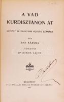 May Károly: A vad Kurdisztánon át.Budapest 1911. Athenaeum. Egész vászon kötésben, pár lap kijár