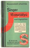 Használati utasítás a Singer 15 osztályú varrógéphez 48p.