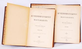 Dr. Edvi Illés Károly: A büntetőtörvénykönyv magyarázata I-II. Bp., 1894, Révai. Kiadói aranyozott e...