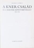 Haiman György: A Kner család és a magyar könyvművészet 1882-1944. Bp., 1979, Corvina. Kiadói festett...