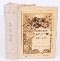 Az Osztrák-Magyar Monarchia írásban és képben: Bukovina. 1-17. füzet. Bp., é.n., Révai Testvérek. Egybekötve egészvászon kötésben, metszetekkel és nyomatokkal illusztrált