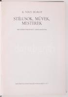 B. Nagy Margit: Stílusok, művek, mesterek. Bukarest, 1977, Kriterion. Kiadói egészvászon kötésben, v...