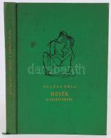 Balázs Béla: Mesék a szerelemről. Bp., 1958, Magyar Helikon. Kass János illusztrációival, kiadói, fe...