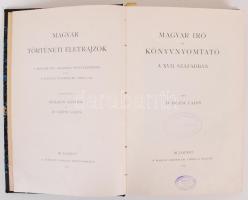 Dézsi Lajos: Magyar író és könyvnyomtató a XVII. században: Misztótfalusi Kis Miklós; Pápai Páriz Ferenc. Bp., 1899, Magyar Történelmi Társulat. Szövegközti és egészoldalas képekkel illusztrálva, félvászon kötésben, márványozott lapszélekkel, jó állapotban