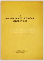 A Mindszenty-bűnügy okmányai. 2. kiad. Bp., 1949, Athenaeum, 86p.