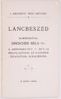 A "Honszeretet" Páholy Könyvtára: Drescher Béla tv.: Láncbeszéd. A páholy sajátja