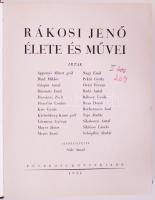 Rákosi Jenő élete és művei. Írták: Apponyi Albert, Bárd Miklós, &#8230; Schöpflin Aladár. Szerk....