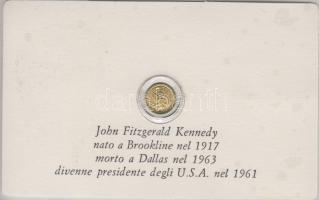 DN. "J.F. Kennedy" modern mini Au pénz 0.333 minőségű T:BU Eredeti vákuum díszcsomagolásba...