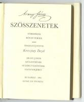 Minikönyv: Arany János: Szösszenetek, vál. Keresztury Dezső. Bp., 1992, Kossuth. Egészvászon kötésbe...