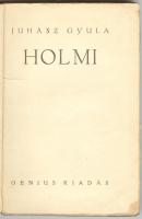 Juhász Gyula: Holmi. (első kiadás), Budapest 1929. Genius. Papír borítóban