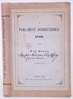 Pap Dénes: A Parlament Debrecenben 1849. II. kötet. Lipcse 1870. Köhler K.A.