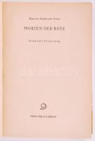 Martin Andresen Nexö: Morten der Rote. Berlin 1949. Dedikált, karton kötésben