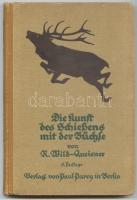 Schmudere-Maretsch: Die Kunst des Schiesens mit der Büchse. Berlin 1912. Sok képpel