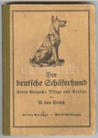 Bahrdt-Ectelmann: Der deutsche Schafferhund. Dreseden 1924. Félvászon kötésben. Több képpel