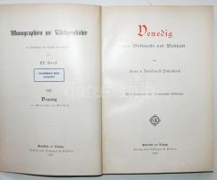 Hans von Zwiedineck-Südenhorst: Venedig als Weltmacht und Weltstadt (Monographien zur Weltgeschichte...