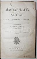 Burián János: Magyar-latin szótár a középiskolák számára. Bp., [1898], Franklin-Társulat. Kiadói egé...