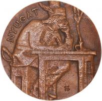 Horváth Sándor (1939-) 1985. "Babits Mihály 1883-1941 / Nyugat" öntött Br emlékérem (88mm)...