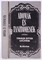 Kriza János és Tiboldi István: Adomák és tanítómesék. Bukarest 1988. Kriterion Könyvkiadó.