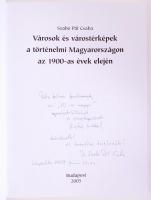 Szabó Pál Csaba: Városok és várostérképek a történelmi Magyarországon az 1900-as évek elején. Budape...