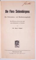 Karl Ungar: Flora Siebenbürgens. Ein Exkursions- und Bestimmungsbuch für Pflanzenfreunde und zum Geb...