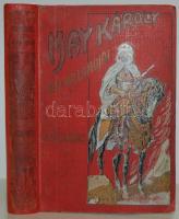 May Károly: A félelmetes. Budapest 1911. Athenaeum. Egész vászon kötésben, néhány lap kijár