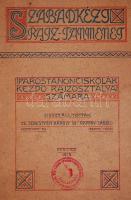 Sebestyén-Raffay: Szabadkézi rajztanmenet iparostanonciskolák számára. 40 táblával. Szeged 1913. Hiá...