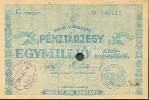 1946. 1.000.000AP nem kamatozó Pénztárjegy "Másra Át Nem Ruházható" és "M.Kir.Postatakarékpénztár Főpénztár 1946. Jul.4." felülbélyegzéssel és lyukasztva T:I-