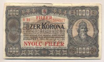 1923. 1000K "8 FILLÉR NYOLC FILLÉR" felülbélyegzéssel T:III(kis beszakadások)