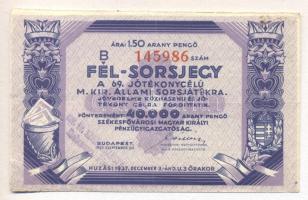 Budapest 1937. Szeptember 1.5 Arany pengő Fél-Sorsjegy a 69. jótékonycélú M.Kir. Állami Sorsjátékra T:II-