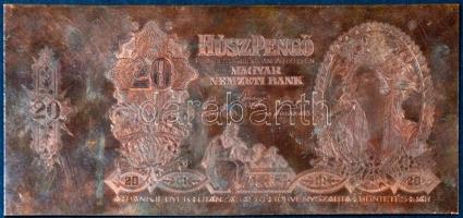 1941.01.15. 20 Pengős bankjegy nyomólemez gyártásához készített vésett pozitív lemez (167x78mm) + tá...
