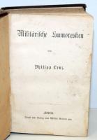 Philipp Lenz: Militärische Humoresken I.-IV.. Leipzig ca. 1910 Philipp Reclam. Full linen