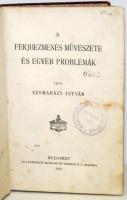 Szomaházy István: A férjhezmenés művészete és egyéb problémák. Bp., 1910 Athenaeum. Kissé megviselt ...