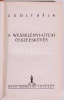 Zsolt Béla: A Wesselényi utcai összeesküvés. Bp., Nova 270p. ceruzás beírásokkal