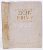dr. Lázár Béla: Zichy Mihály élete és művészete. Bp., Athenaeum. Kissé piszkos egészvászon kötésben