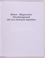Mosonmagyaróvár tűzoltóságának 125 éves története képekben Győr, 2001. Kötéstábla elvált
