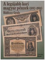 1984 Radóczy Gyula: A legújabb kori magyar pénzek (1892-1981) / Corvina kiadó