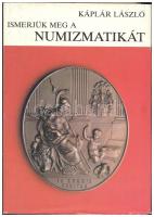 Káplár László: Ismerjük meg a numizmatikát. Bp., 1984. Gondolat 340p.