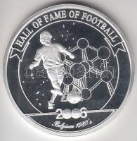 Uganda 2006. 2000Sh Ag "A labdarúgás halhatatlanjainak csarnoka - Belgium 1980-as évek" T:PP Uganda 2006. 2000 Shilling Ag "Hall of Fame of football - Belgium 1980s" C:PP