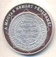 DN "A magyar nemzet pénzérméi - Magyar pénz-arab felirat 1172-1196" Ag (0,999) emlékérem (...