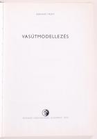 Gerhard Trost: Vasútmodellezés. Bp., 1975. Műszaki