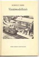 Károly Imre: Vasútmodellezés. Bp., 1986 Móra