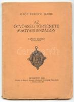 Gróf Berényi János: Az ötvösség története. Budapest 1930. Magyar Nemesei Családok Országos Egyesülete.
