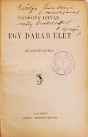 Bársony István: Egy darab élet. Budapest É.N. Légrády Testvérek Kiadása. Dedikált!