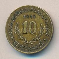 Kenyérmező hadifogolytábor 1915. 10f szükségpénz T:2
