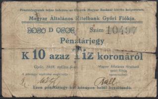 Győr / Magyar Általános Hitelbank 1919. 10K Pénztárjegy T:IV