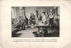 Budapest XIV. a Vakok József Nádor Intézetének kosárfonó-ipari tanműhelye (fa)